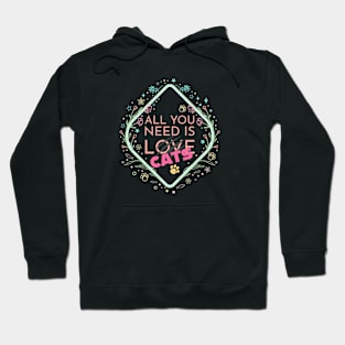 All you need is CATS Hoodie